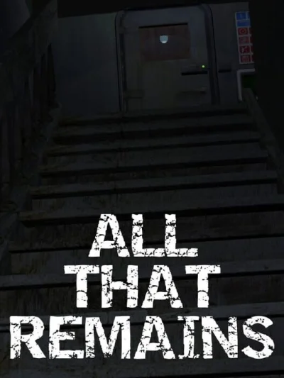 All That Remains: Part 1