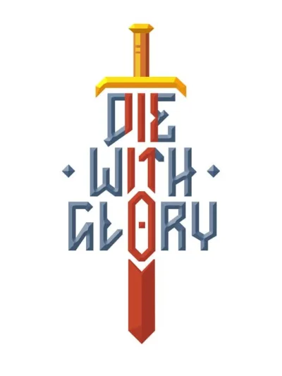 Die With Glory