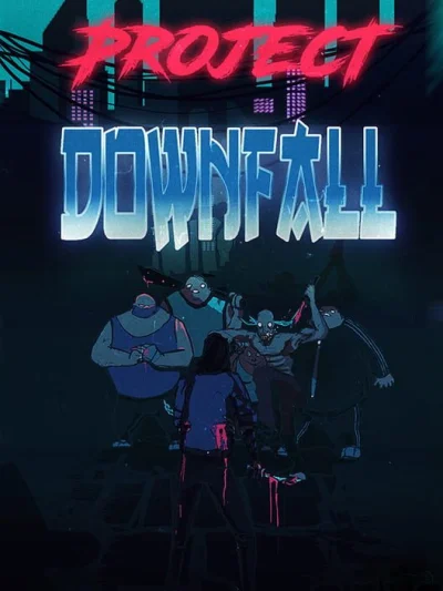 Project Downfall