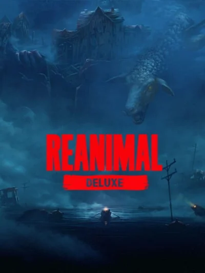 Reanimal: Deluxe Edition