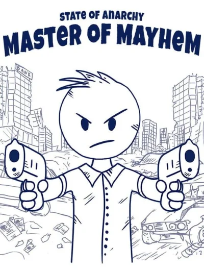 State of Anarchy: Master of Mayhem